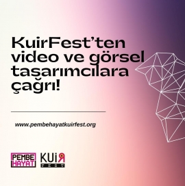 KuirFest'ten Video ve Görsel Tasarımcılara Çağrı! 