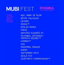 MUBI Festivali Alan Kadıköy’de Başlıyor: Dünya Festivallerinin Ses Getiren Filmleri ve Daha Fazlası