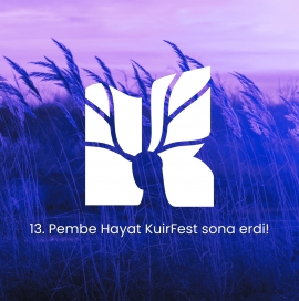 13. Pembe Hayat KuirFest sona erdi!